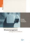 Wissensmanagement erfolgreich einführen: Strategien, Instrumente, Praxisbeispiele. Hrsg.: Deutsche Gesellschaft für Personalführung Law