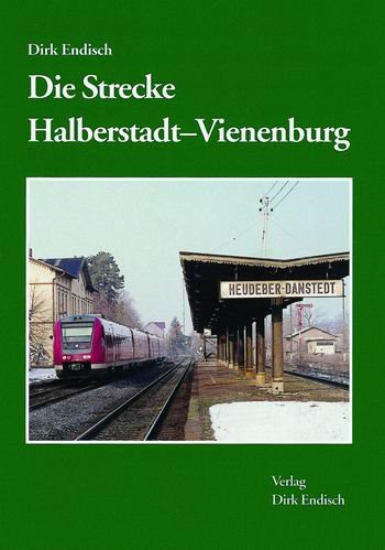 Die Strecke Halberstadt-Vienenburg Leisure, Home & Garden