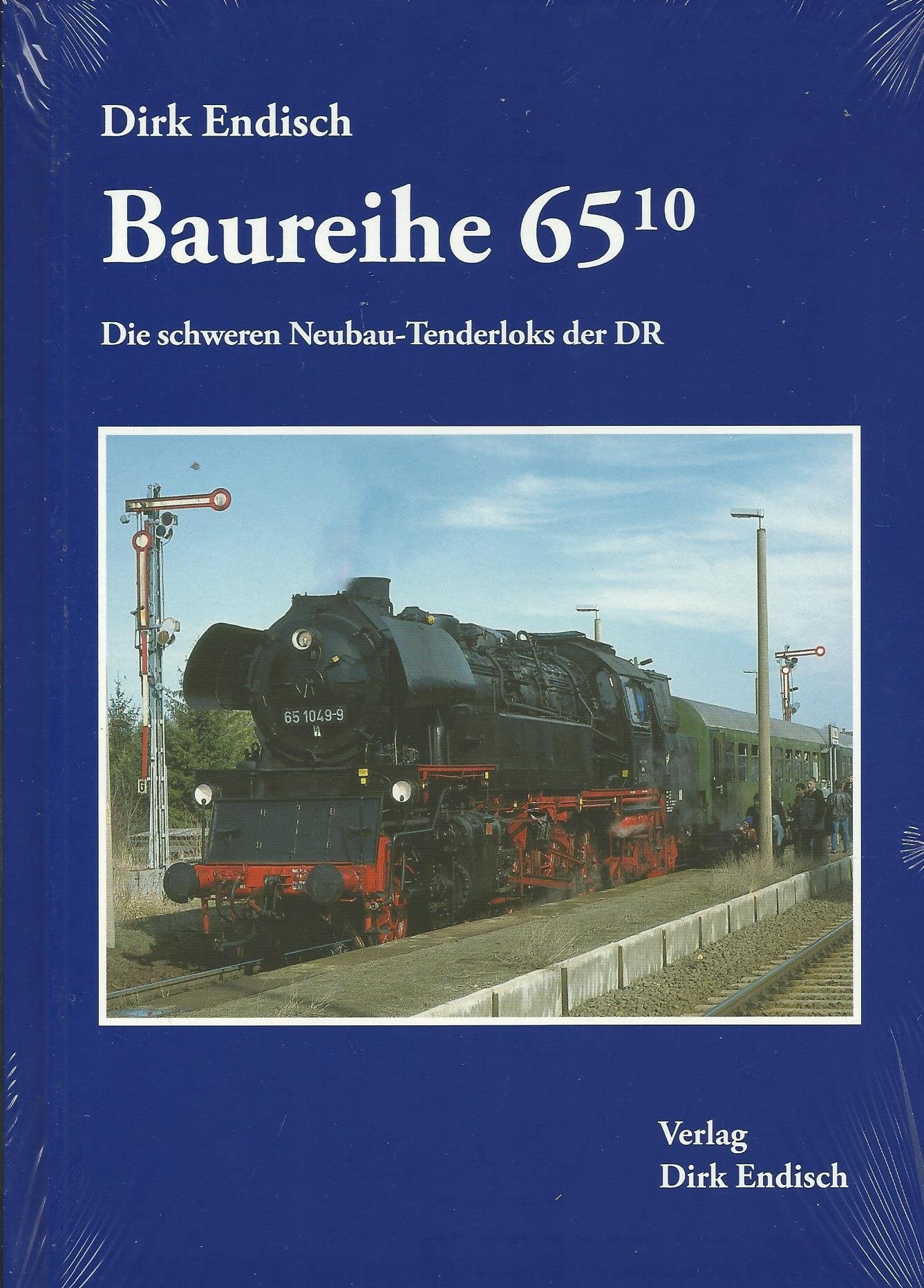 Baureihe 65.10: Die schweren Neubau-Tenderloks der Deutschen Reichsbahn Leisure, Home & Garden