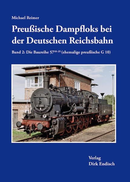 Preußische Dampfloks bei der Deutschen Reichsbahn: Band 2: Die Baureihen 57/10 - 35 Leisure, Home & Garden