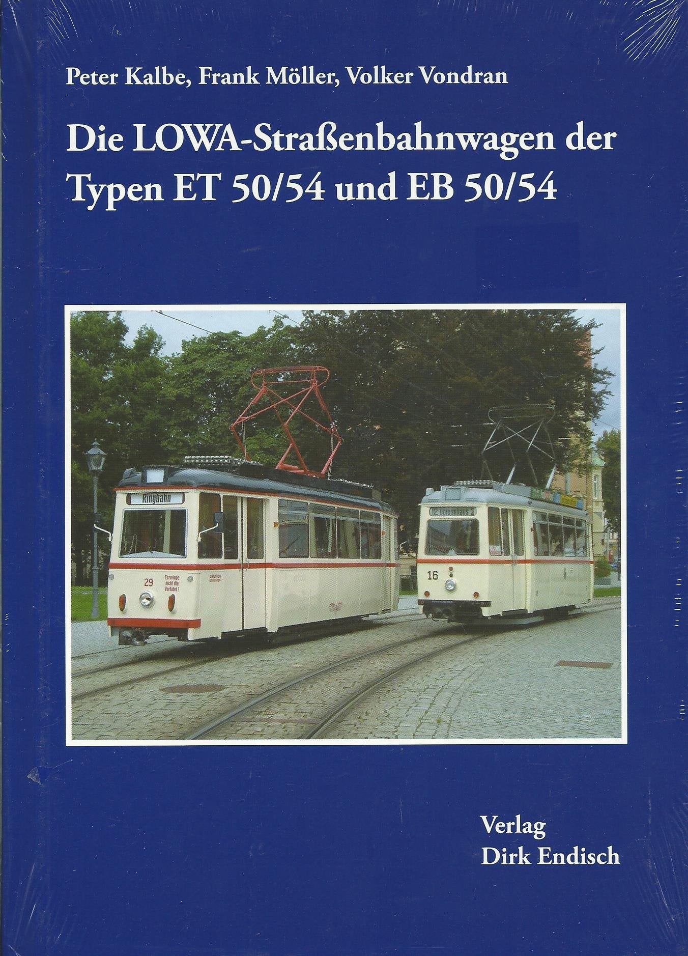 Die LOWA-Straßenbahnwagen der Typen ET 50/54 und EB 50/54 Leisure, Home & Garden