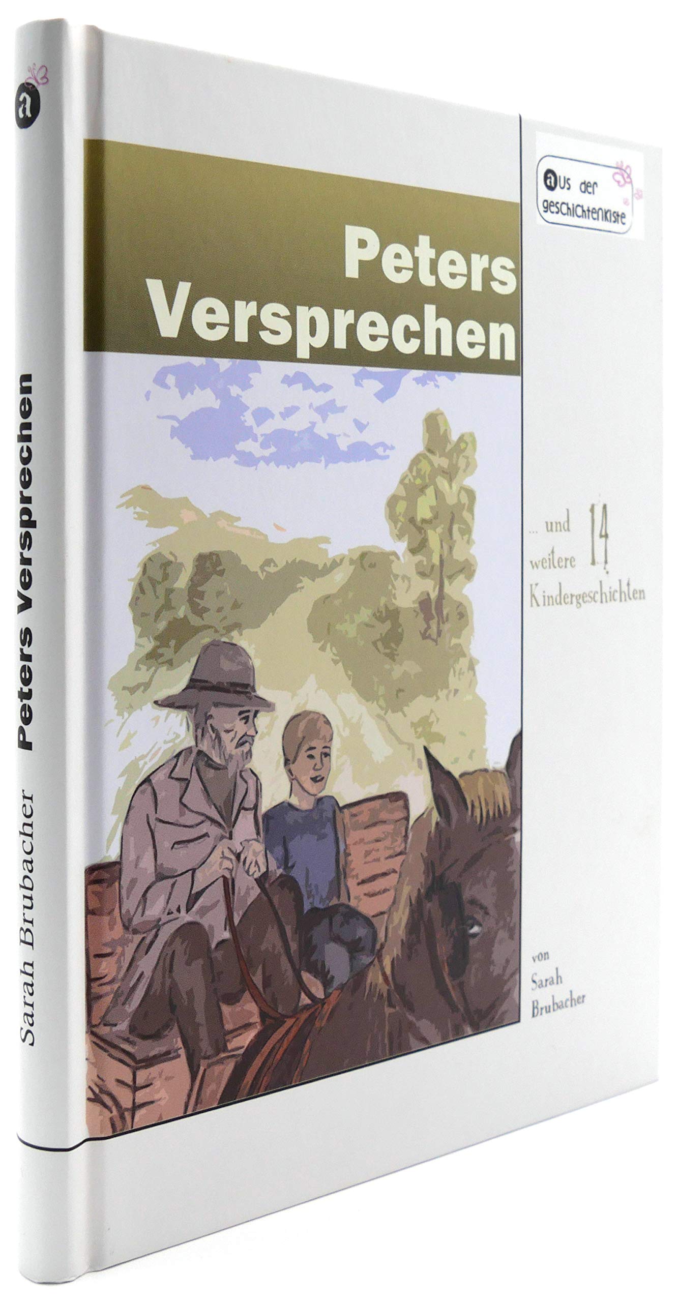 Peters Versprechen (Aus der Geschichtenkiste) Novels & Short Stories