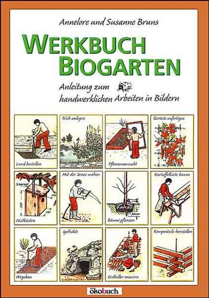 Werkbuch Biogarten Garden & Plants