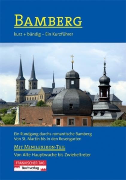 Bamberg kurz + bündig: Ein Kurzführer book