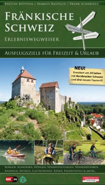 Fränkische Schweiz - Erlebniswegweiser: Ausflugsziele für Freizeit & Urlaub Leisure, Home & Garden