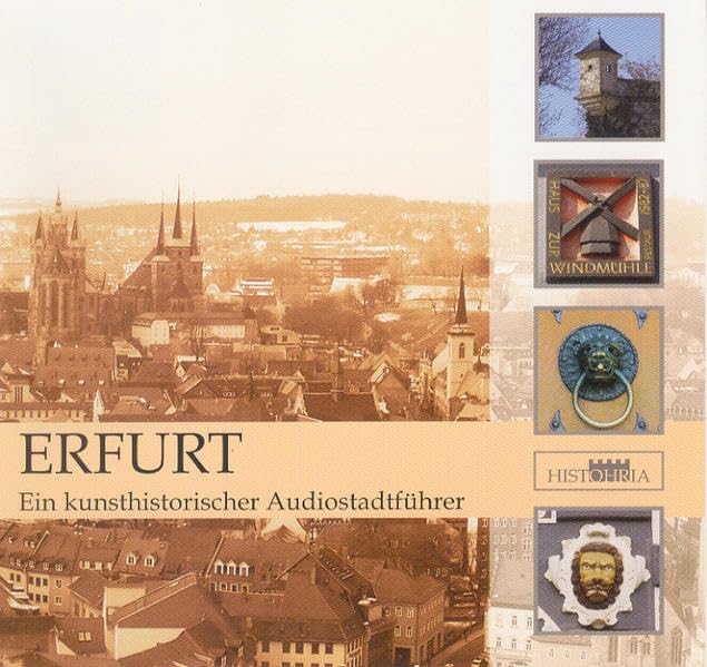 Erfurt - Ein kunsthistorischer Audiostadtführer Leisure, Home & Garden