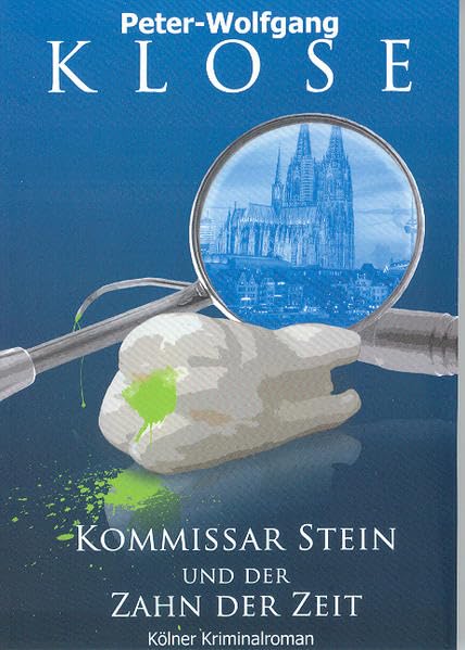 Kommissar Stein und der Zahn der Zeit Contemporary literature