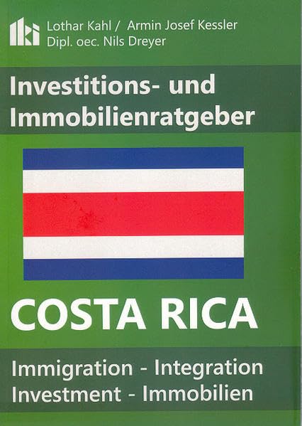 Investitions- und Immobilienratgeber Costa Rica Law