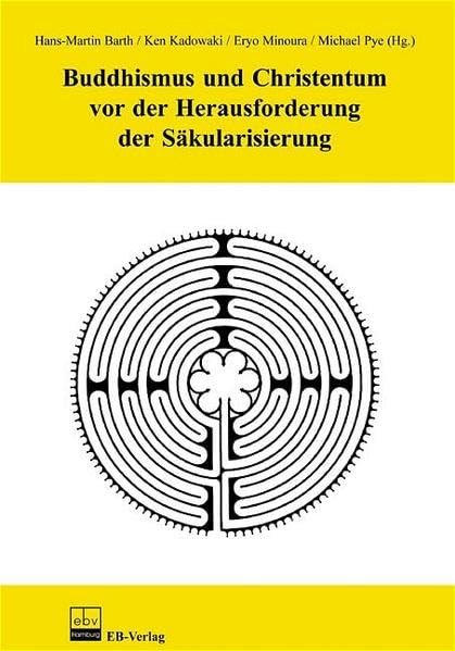 Buddhismus und Christentum vor der Herausforderung der Säkularisierung. Dt. /Engl. Philosophy
