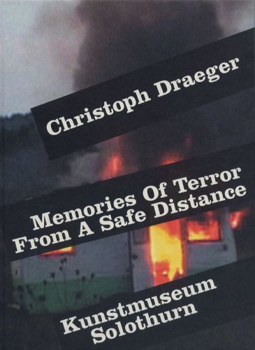 Draeger Christoph - Memories of Terror from a Safe Distance book
