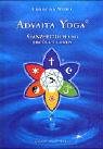 Advaita Yoga, Ganzheitlich und erfüllt leben Lifestyle