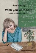 Wish you were here - Hilferuf eines Lehrers Action & Adventure