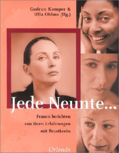 Jede Neunte...: Frauen berichten von ihren Erfahrungen mit Brustkrebs Health, Nutrition & Fitness