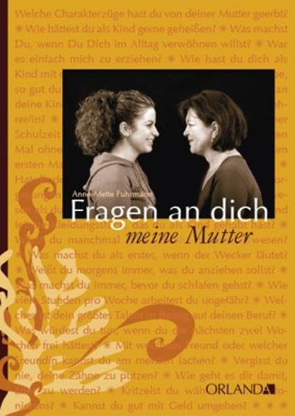 Fragen an dich. Meine Mutter Parents & Children