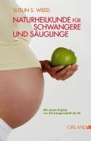 Naturheilkunde für Schwangere und Säuglinge Parents & Children