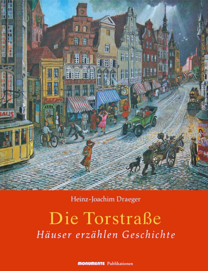 Die Torstraße. Häuser erzählen Geschichte. Sonderausgabe der Deutschen Stiftung Denkmalschutz Non-fiction