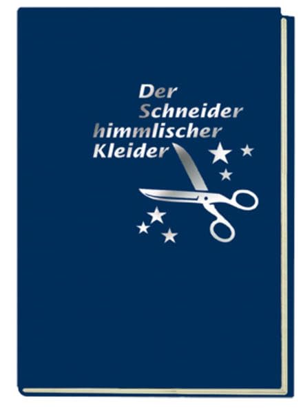 Der Schneider himmlischer Kleider. Skizzen aus der Welt von einst Contemporary literature