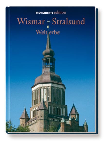 Wismar - Stralsund: Welterbe Architecture