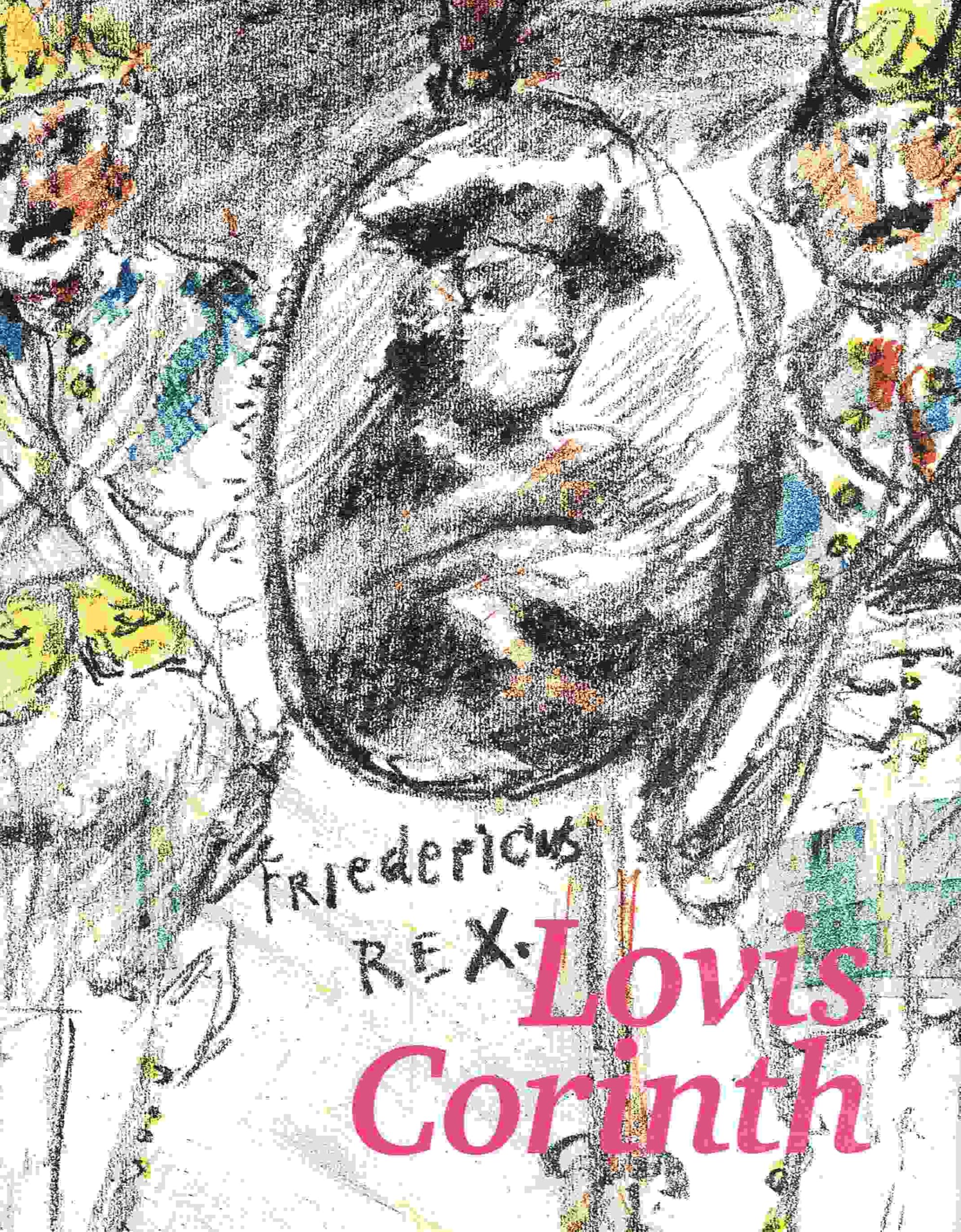 Fridericus Rex: Die Lithographiemappen von Lovis Corinth Film, Art & Culture