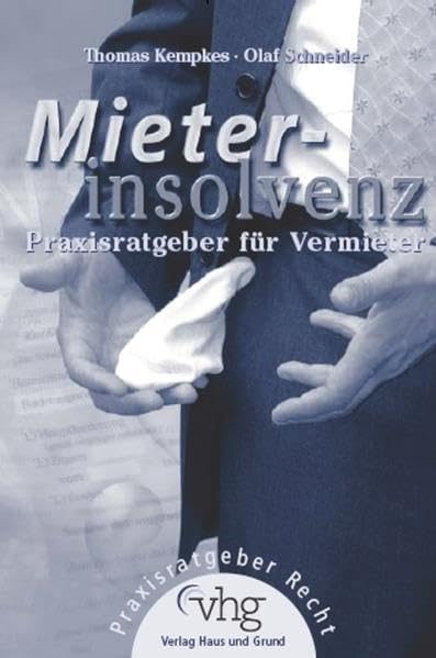 Mieterinsolvenz: Praxisratgeber für Vermieter - Kempkes, Thomas book