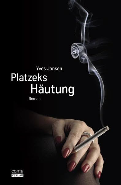 Platzeks Häutung: Roman (Conte Roman) Contemporary literature
