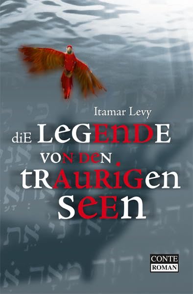Die Legende von den traurigen Seen Contemporary literature