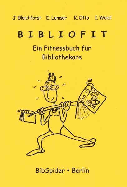 Bibliofit: Ein Fitnessbuch für Bibliothekare Law