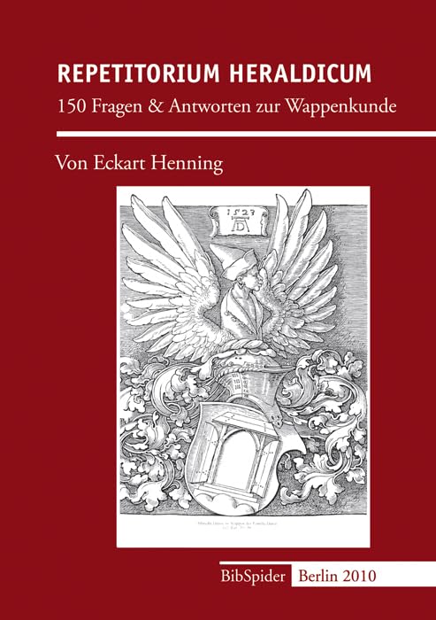 Repetitorium heraldicum: 150 Fragen & Antworten zur Wappenkunde Social Sciences