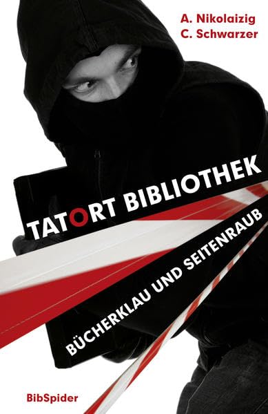 Tatort Bibliothek: Bücherklau und Seitenraub Law