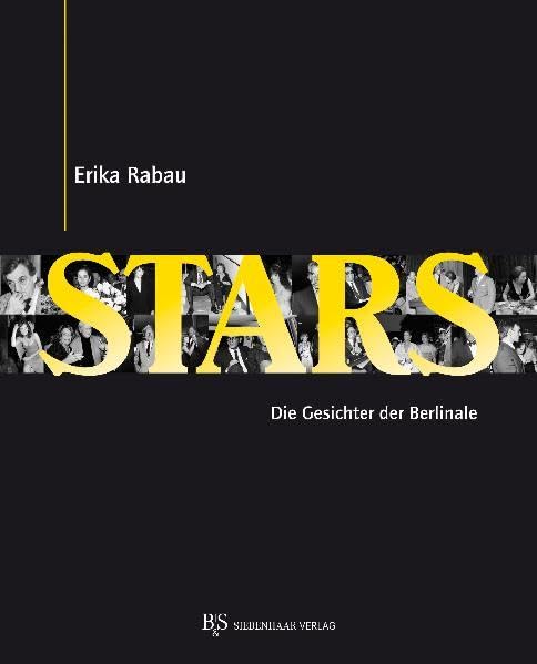 Erika Rabau. Stars: Die Gesichter der Berlinale Architecture