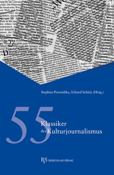 55 Klassiker des Kulturjournalismus Politics & History