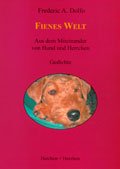 Fienes Welt: Aus dem Miteinander von Hund und Herrchen. Gedichte Poetry