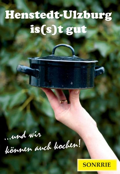 Henstedt-Ulzburg is(s)t gut: ... und wir können auch kochen! Leisure, Home & Garden