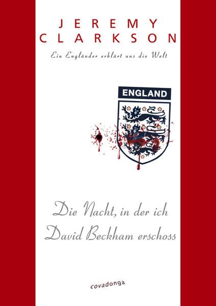 Die Nacht, in der ich David Beckham erschoss Humour & Satire