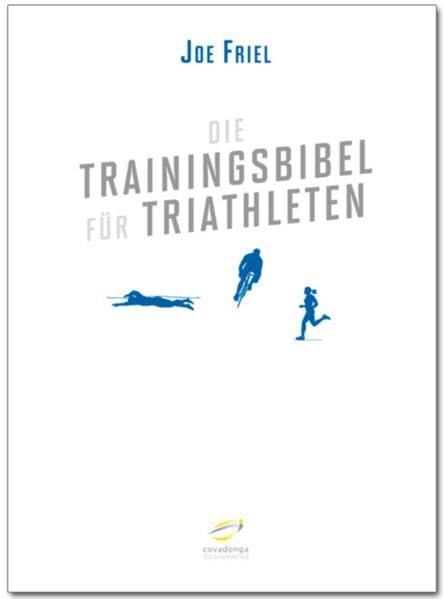 Die Trainingsbibel für Triathleten Leisure & Fun