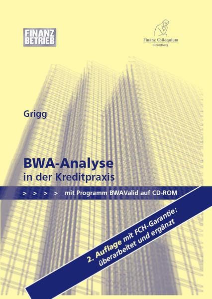 BWA-Analyse in der Kreditpraxis: Mit Programm BWA Valid auf CD-ROM, mit neuer DATEV-Rating-BWA Law