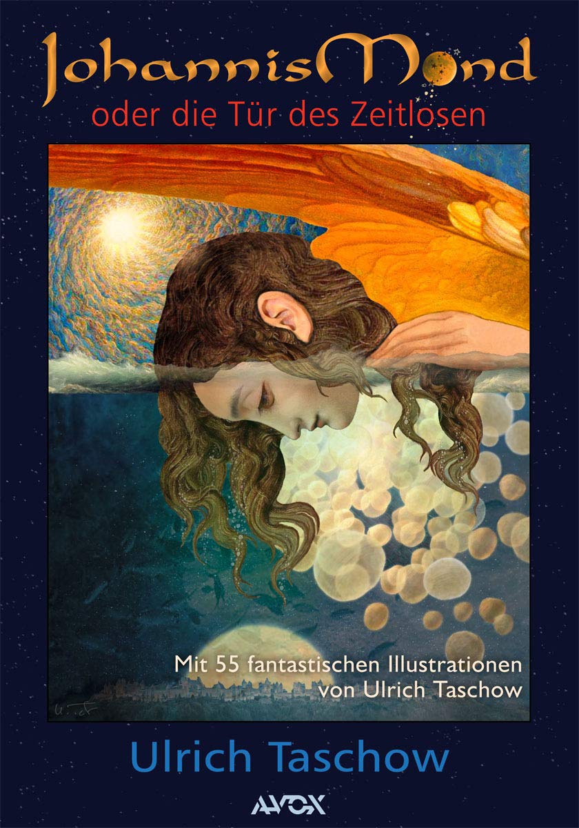 JohannisMond: oder die Tür des Zeitlosen (avox fantasia) Fairy Tales & Legends