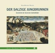 Der salzige Jungbrunnen German history