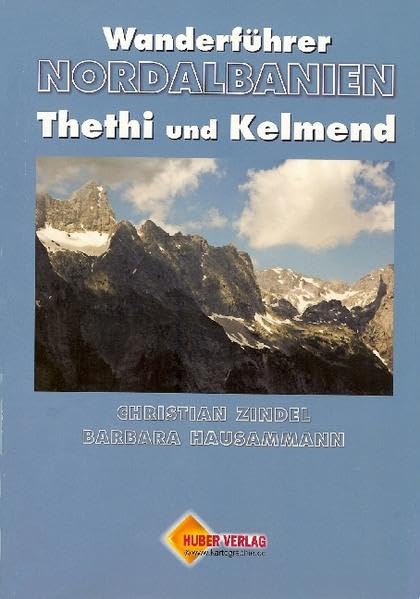Nordalbanien Wanderführer - Thethi und Kelmend Leisure, Home & Garden