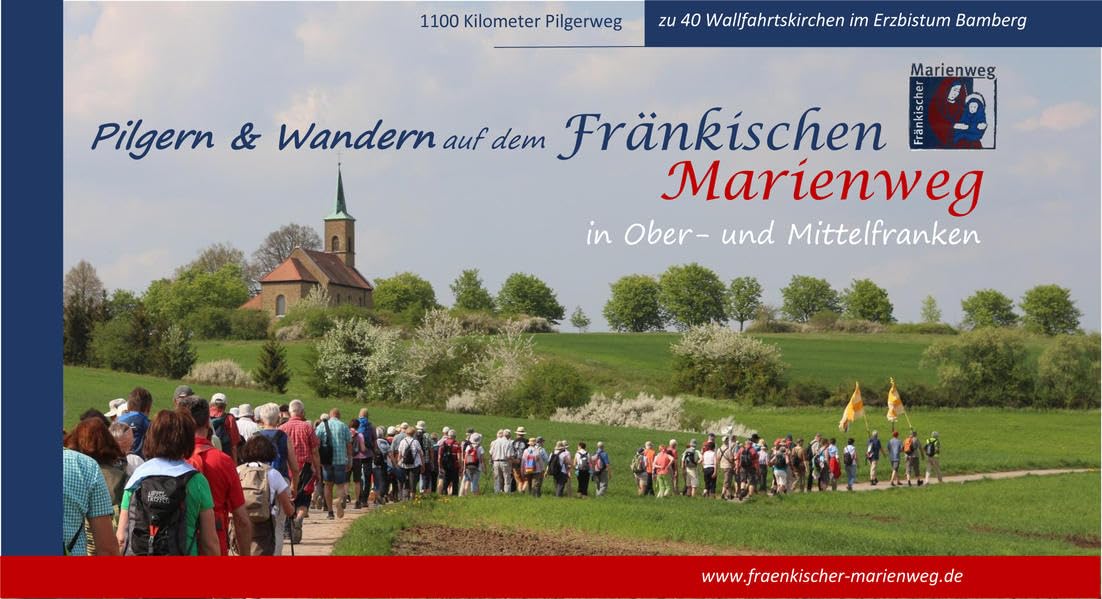 Pilger- und Wanderführer Fränkischer Marienweg Travel Guides
