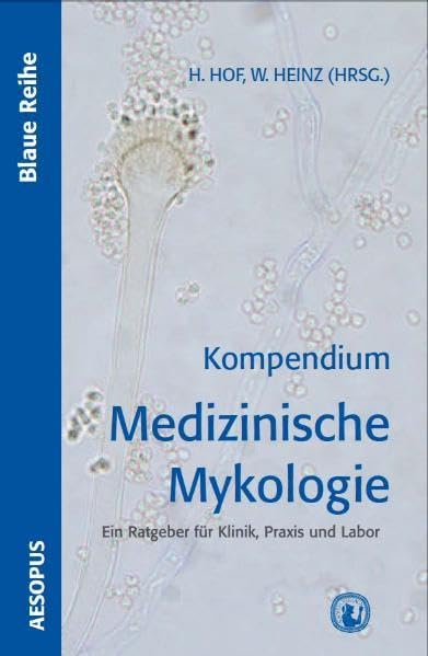 Kompendium Medizinische Mykologie Medicine
