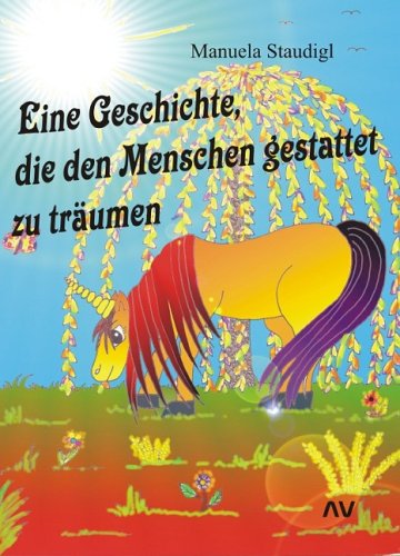 Product Image: Eine Geschichte, die den Menschen gestattet zu träumen