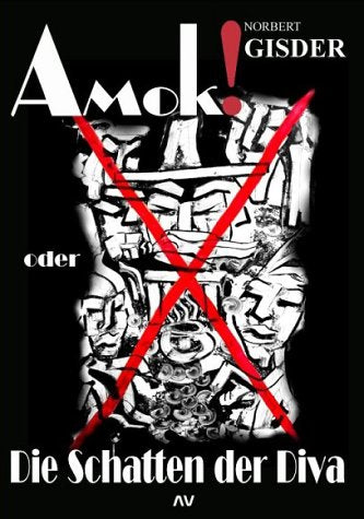Amok oder Die Schatten der Diva Books