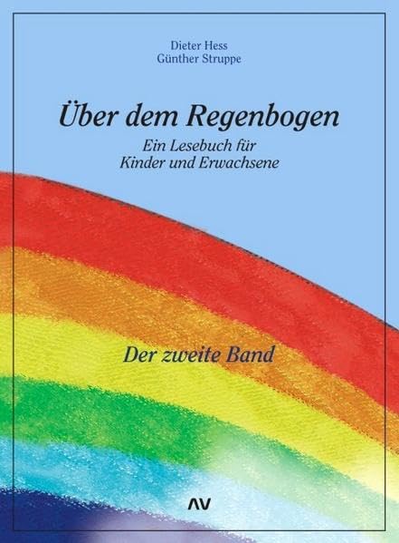 Über dem Regenbogen: Der zweite Band Fairy Tales & Legends