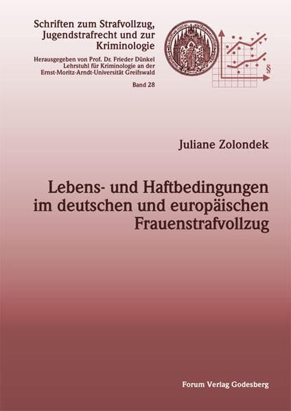 Lebens- und Haftbedingungen im deutschen und europäischen Frauenstrafvollzug (Livre en allemand) book