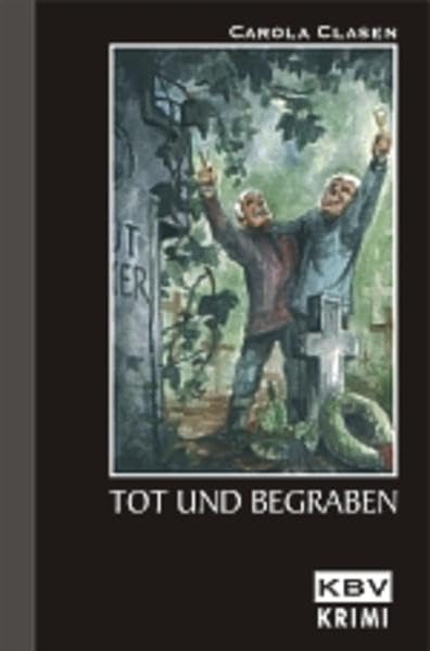 Tot und begraben Contemporary literature