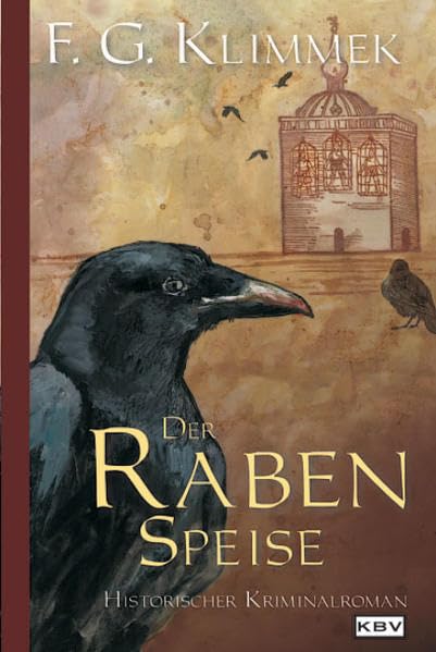 Der Raben Speise Historical Fiction