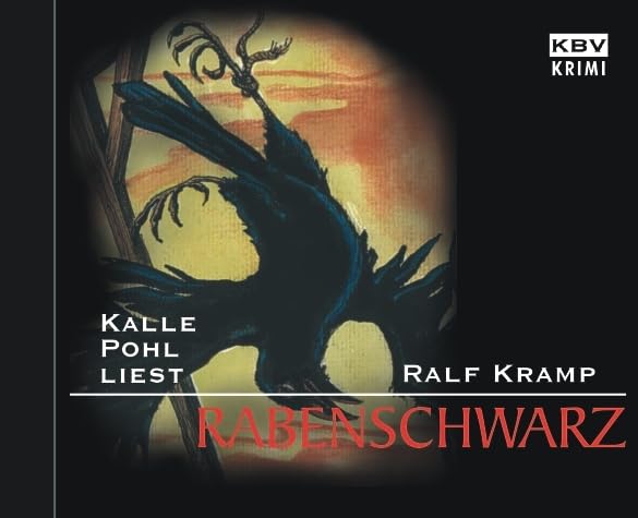 Rabenschwarz: Gelesen von Kalle Pohl Contemporary literature