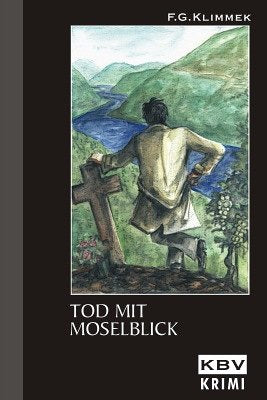 Tod mit Moselblick (KBV-Krimi) Contemporary literature