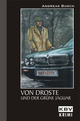 Von Droste und der grüne Jaguar Crime & Thrillers